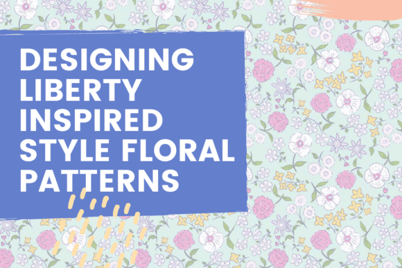 Download Designing Liberty Inspired Style Floral Patterns - Sign Collection